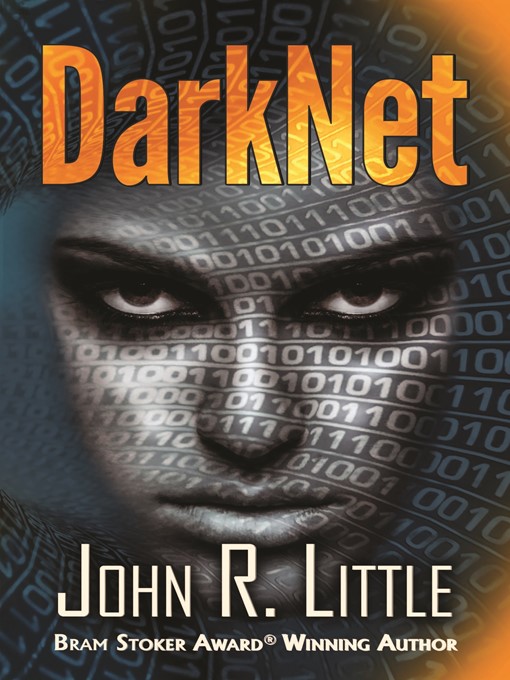 Title details for DarkNet by John R. Little - Available